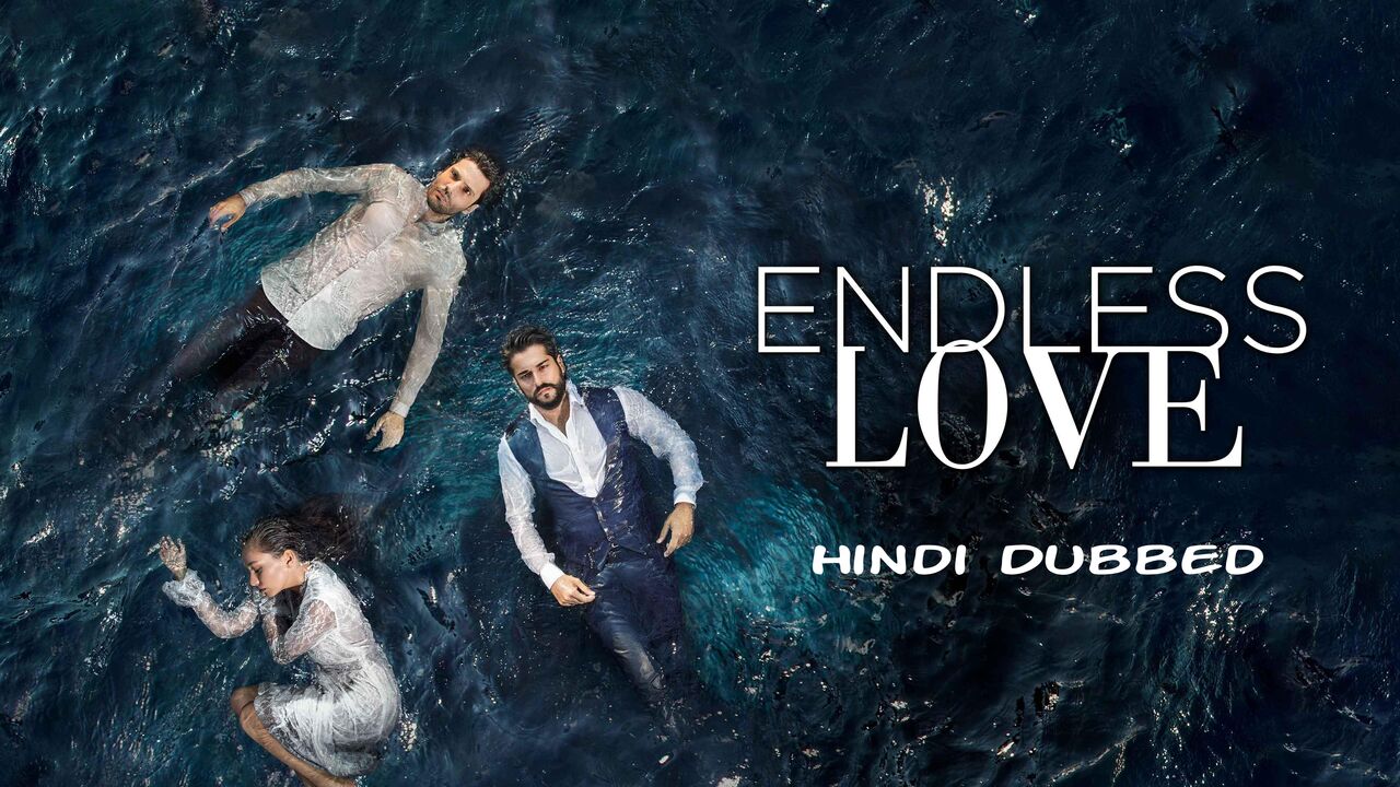 Endless Love S E Hindi Dubbed Kara Sevda P