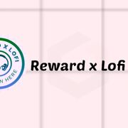 Reward xLofi channel