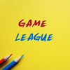 GAME LEAGUE