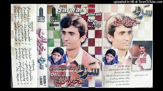 Aashiqo Badhi Kayo Mashooqan Ji SARWAR SAKHIRANI LFP Album 01 Lyrics Anwar Qambrani