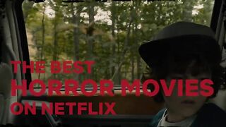 Netflix movie horror????????The Best Horror Movies On Netflix _