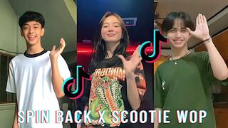 SPIN BACK X SCOOTIE WOP - TIKTOK DANCE COMPILATION