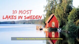 10 Most Beautiful Lakes in Sweden