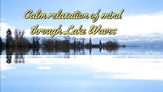 Euphoric Waters: Relaxation through Lake Waves