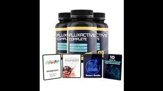 Fluxactive Complete :- Do NOT Buy Until Knowing This! UPDATE