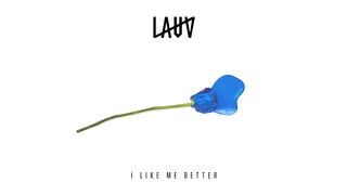 Lauv - I Like Me Better [Official Audio]