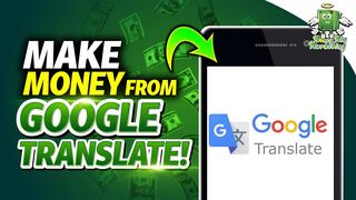 How To Make Money Online With Google Translate!