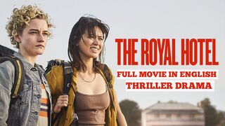 The Royal Hotel (2023) latest Hollywood English Movies