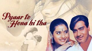 Pyaar To Hona Hi Tha (Full Movie)