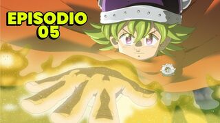 Nanatsu no Taizai: Mokushiroku no Yonkishi Episódio 005