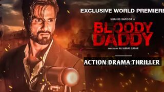 Bloody Daddy (2023) Hindi bollywood full movie