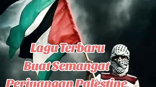 Lagu Semangat Perjuangan Palestine