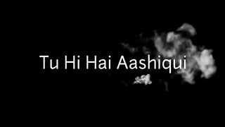 Arijit Singh_ Tu Hi Hai Aashiqui (Solo)-5PZsZGIpHCE-720p-1695391753.