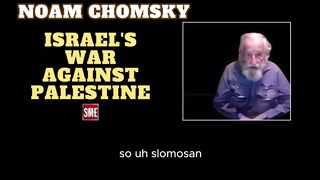 Noam Chomsky | on Israel's war against Palestine