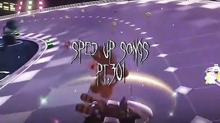 Speed up songs 8