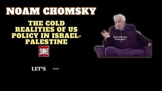 Noam Chomsky | on The Cold Realities of U.S Policy in Israel-Palestine  #NoamChomsky #Chomsky