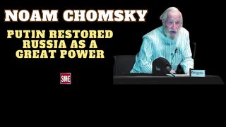 Noam Chomsky | Putin as Peter: Russia's Reemergence as a Great Power