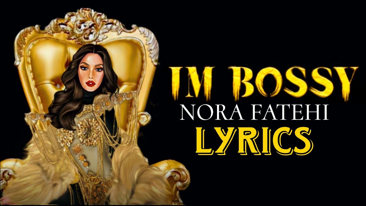 Nora Fatehi - Im Bossy [Official Music Video] by shahzadpk on Febspot