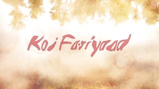 Koi Fariyaad_ Lyrical Video Song