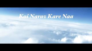 Koi Naraz kare naa - Sahir Ali Bagga