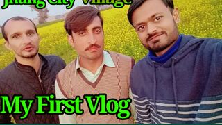 My First Vlog near Jhang City Village Fateh Chand | Village Vlogs