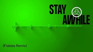 Röyksopp - 'Stay Awhile' ft. Susanne Sundfør (Fideles Remix)