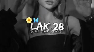 LUK 28 KURI DA 47 Wi8 (slow x Reverb) new remix old song waiting for end