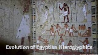 Evolution of Ancient Egyptian Hieroglyphics