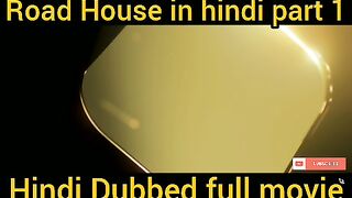 Road House in hindi part 1