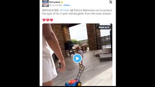 Patrick Mahomes runs to protect daughter Sterling during solar eclipse