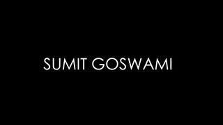 Sumit goswami :chora gaam ka