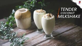 Tender Coconut Milkshake _ Thick Creamy Milkshake _ Summer Drink _ Coconut Milkshake