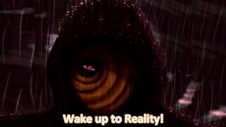 Wakeup to Reality by Madara Uchiha