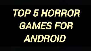 Top 5 game horror