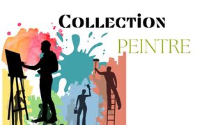 Collection Peintre