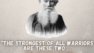 Strongest Of All Warriors Are These Two... Leo Tolstoy Quote - Quote Of The Hour