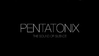PENTATONIX THE SOUND OF SILENCE ????????