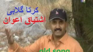 kurta gulabi tera hazara song /pothwari song /punjabi  old song   Ishtiaq Awan