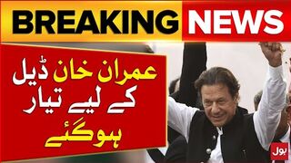 Imran Khan Ready For Negotiations  PTI Big Deal