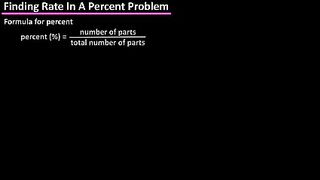 Finding Rate In A Percent Problem - Solving For Rate In A Percent Problem
