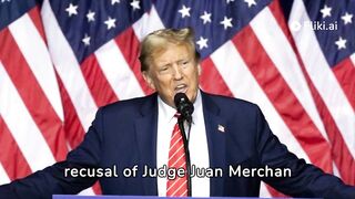 Trump's lawyers push for recusal of Judge Juan Merchan in hush money case