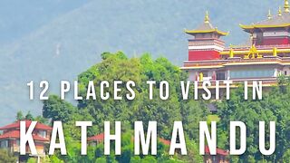 12 Places to Visit in Kathmandu,