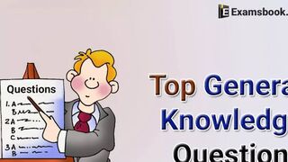 Top50 General Knowledge Question and Answers