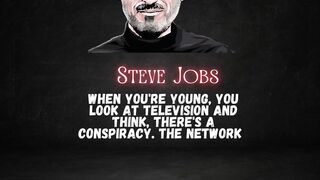 When You Are Young, You Look At Television And Think...Quote By Steve Jobs - Quote Of The Hour