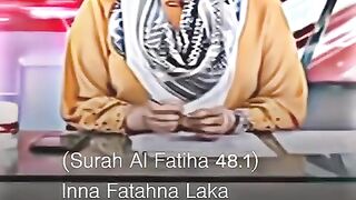 (Surah Al Fateh 48.1) inna fatah na laka fatham mubinaaa
