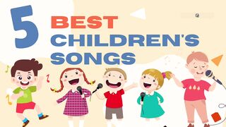Top 5 English Songs for Kids - Best Children's Songs Compilation