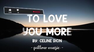 To Love You More - Celine Dion (Lyrics)