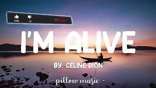 I'm Alive - Celine Dion (Lyrics)