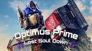 Optimus Prime Lost Soul Down