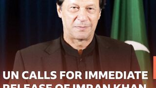 United Nations Calls for Immediate Release of  Imran Khan Deems Detention Arbitrary | The World | The World Pk